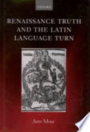 Renaissance truth and the Latin language turn /