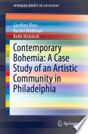 Contemporary Bohemia: A Case Study of an Artistic Community in Philadelphia /