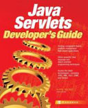 Java Servlets developers guide /