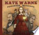 Kate Warne : Pinkerton detective /