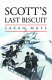Scott's last biscuit : the literature of polar travel /