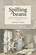Spilling the beans : eating, cooking, reading and writing in British women's fiction, 1770-1830 /