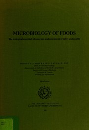 Microbiology of food : occurrence, prevention and monitoring of hazards and deterioration /