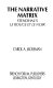 The narrative matrix : Stendhal's Le rouge et le noir /