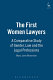The first women lawyers : a comparative study of gender, law and the legal professions /