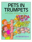 Pets in trumpets : and other word-play riddles /