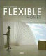 Flexible homes.