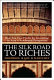 The silk road to riches : how you can profit by investing in Asia's newfound prosperity /