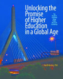 Unlocking the promise of higher education in a global age : the student-centered urban public research university /