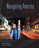 Navigating America : information competency and research for the twenty-first century /