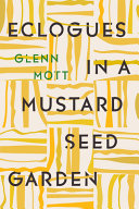 Eclogues in a mustard seed garden /