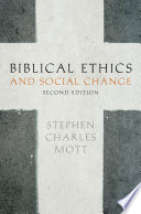 Biblical ethics and social change /