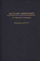 Military assistance : an operational perspective /