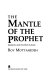 The mantle of the prophet : religion and politics in Iran /