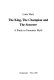 The king, the champion and the sorcerer : a study in Germanic myth /