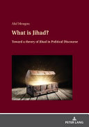 What is jihad? toward a theory of jihad in political discourse : a cognitive linguistics approach /