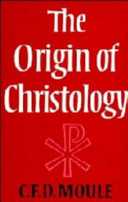 The origin of Christology /