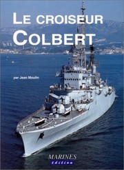 Le croiseur Colbert /