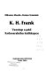 K.H. Frank : vzestup a pád karlovarského knihkupce /