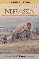 Roadside history of Nebraska /