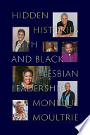 Hidden histories : faith and Black lesbian leadership /