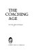 The coaching age /