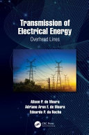Transmission of electrical energy : overhead lines /