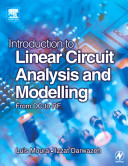 Introduction to linear circuit analysis and modelling : from DC to RF /