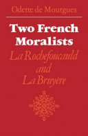 Two French moralists : La Rochefoucauld & La Bruyere /