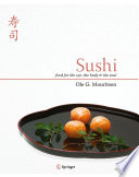 Sushi : food for the eye, the body & the soul /