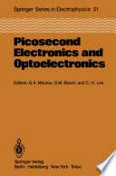 Picosecond Electronics and Optoelectronics : Proceedings of the Topical Meeting Lake Tahoe, Nevada, March 13-15, 1985 /