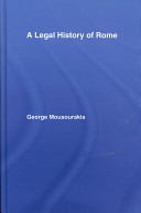 A legal history of Rome /