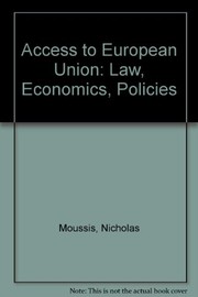 Access to European Union : law, economics, policies /