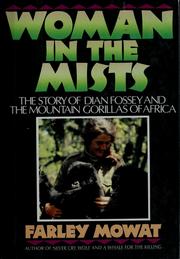 Woman in the mists : the story of Dian Fossey and the mountain gorillas of Africa /