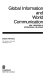 Global information and world communication : new frontiers in international relations /