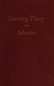 Learning theory and behavior /