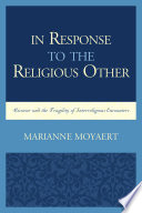 In response to the religious other : Ricoeur and the fragility of interreligious encounters /