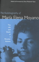 The autobiography of María Elena Moyano : the life and death of a Peruvian activist /