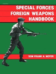 Special forces foreign weapons handbook /