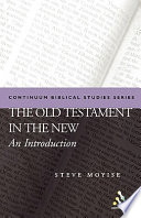 The Old Testament in the New : an introduction /