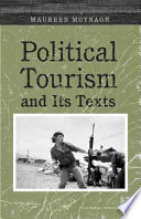 Political tourism and its texts /