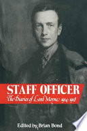 Staff officer : the diaries of Walter Guinness (first Lord Moyne), 1914-1918 /