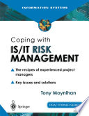 Coping with IS/IT Risk Management : the Recipes of Experienced Project Managers /