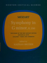 Symphony in G minor, K. 550. : The score of the New Mozart edition; historical note; analysis; views and comments /