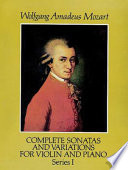 Complete sonatas and variations for violin and piano : from the Breitkopf & Härtel complete works edition /