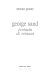 George Sand : écrivain de romans /