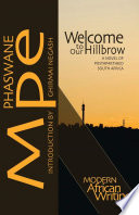 Welcome to our Hillbrow : a novel of postapartheid South Africa /