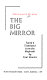 The big mirror /