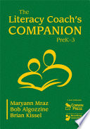 The literacy coach's companion : prek-3 /