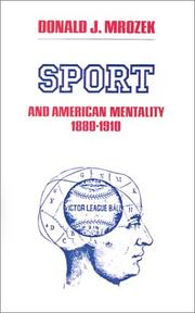 Sport and American mentality, 1880-1910 /